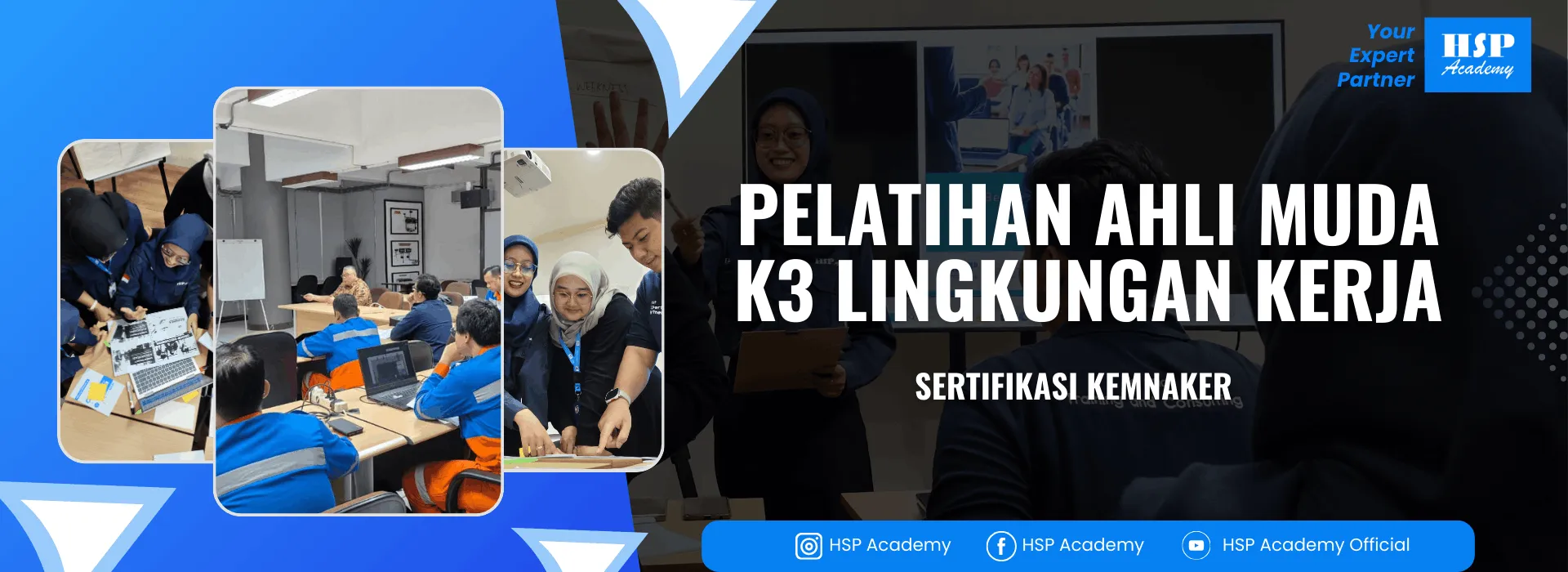 Pelatihan AHLI MUDA K3 LINGKUNGAN KERJA di HSP Academy
