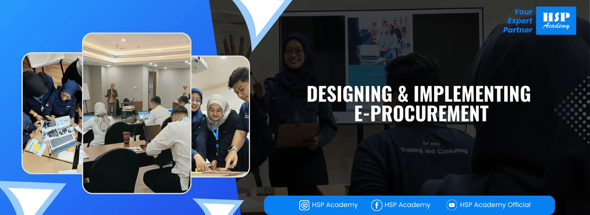 Pelatihan DESIGNING & IMPLEMENTING E-PROCUREMENT di HSP Academy