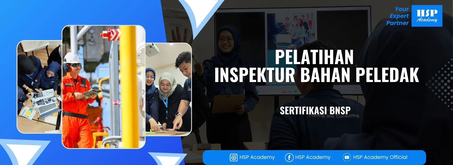 Pelatihan INSPEKTUR BAHAN PELEDAK di HSP Academy