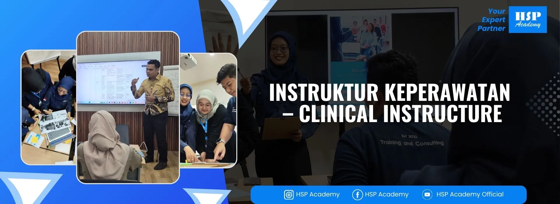 Pelatihan INSTRUKTUR KEPERAWATAN - CLINICAL INSTRUCTURE di HSP Academy