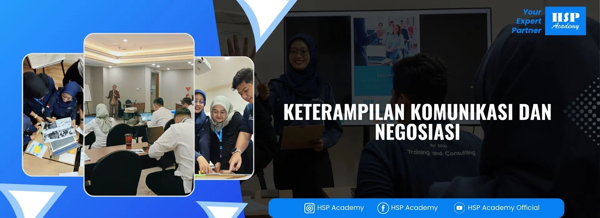 Pelatihan KETERAMPILAN KOMUNIKASI DAN NEGOSIASI di HSP Academy
