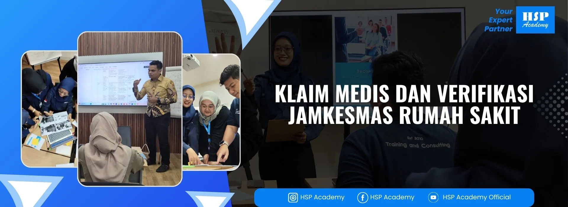 Pelatihan KLAIM MEDIS DAN VERIFIKASI JAMKESMAS RUMAH SAKIT di HSP Academy