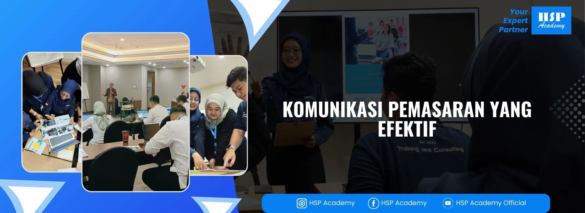 Pelatihan KOMUNIKASI PEMASARAN YANG EFEKTIF di HSP Academy