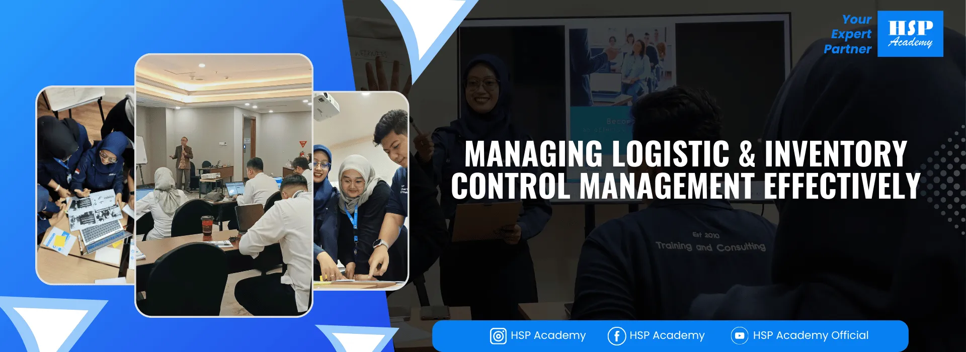 Pelatihan MANAGING LOGISTIC & INVENTORY CONTROL MANAGEMENT EFFECTIVELY di HSP Academy