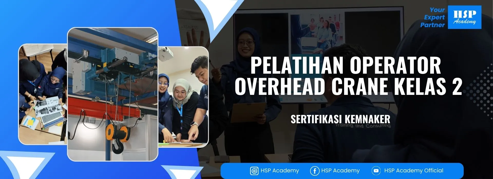 Pelatihan OPERATOR OVERHEAD CRANE KELAS 2 di HSP Academy