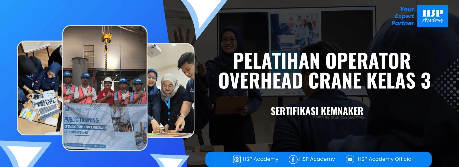 Pelatihan OPERATOR OVERHEAD CRANE KELAS 3 di HSP Academy