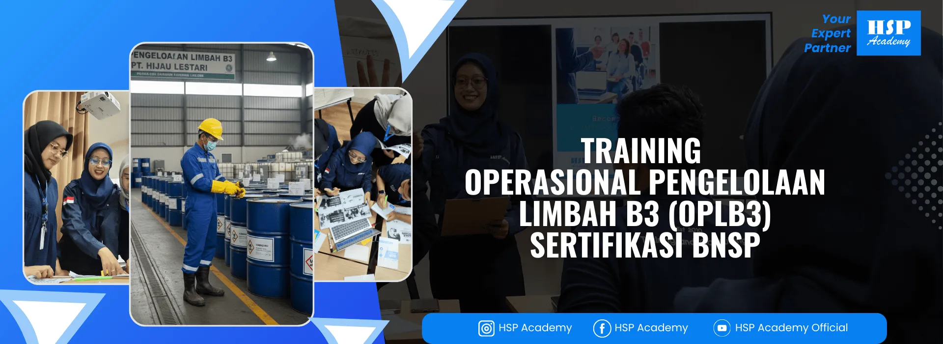 Pelatihan OPERATOR PENGELOLAAN LIMBAH B3 (OPLB3) di HSP Academy
