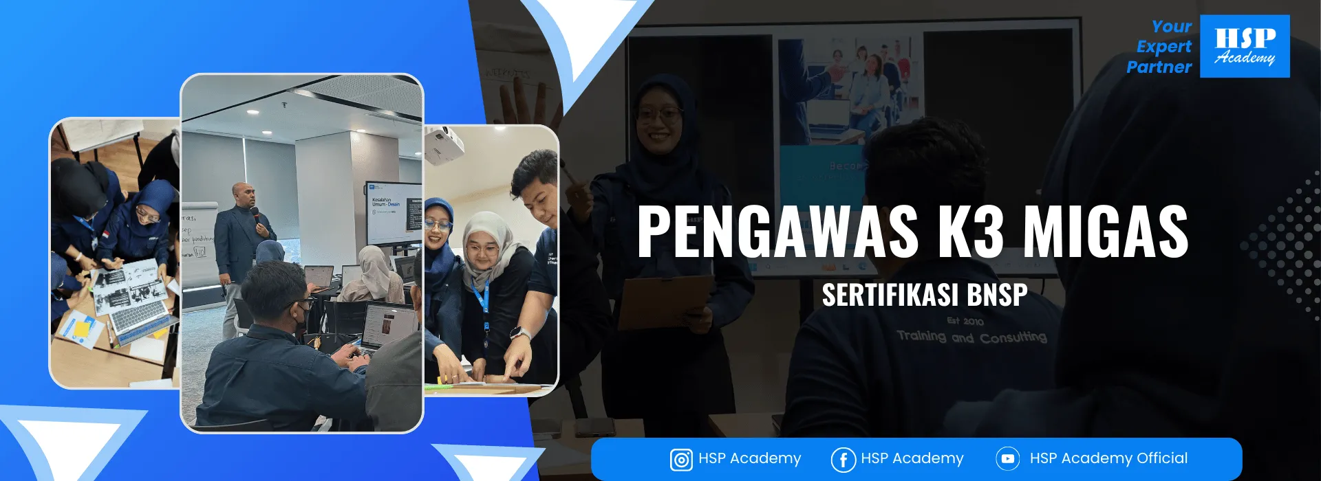 Pelatihan PENGAWAS K3 MIGAS di HSP Academy