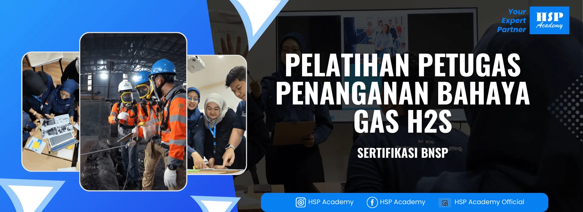 Pelatihan PETUGAS PENANGANAN BAHAYA GAS H2S di HSP Academy