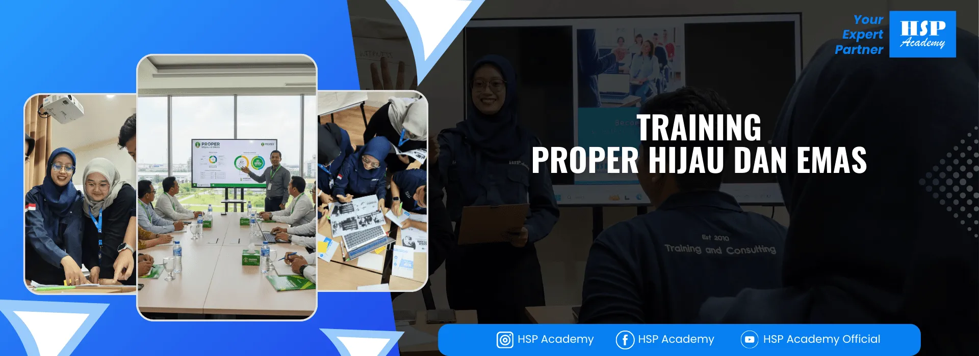 Pelatihan PROPER HIJAU DAN EMAS di HSP Academy