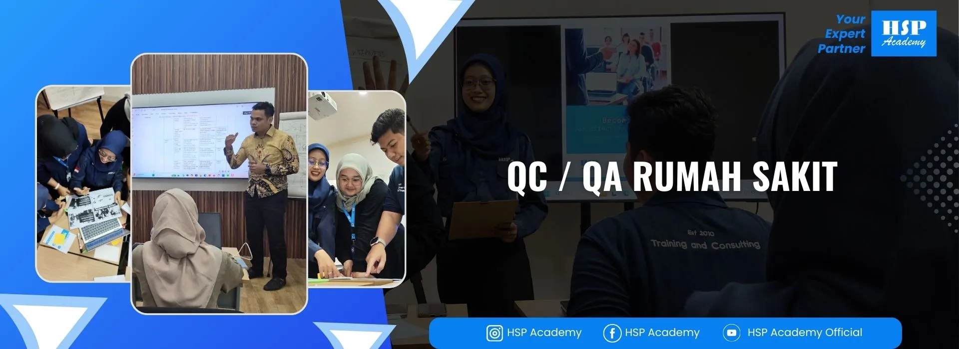 Pelatihan QC / QA RUMAH SAKIT di HSP Academy