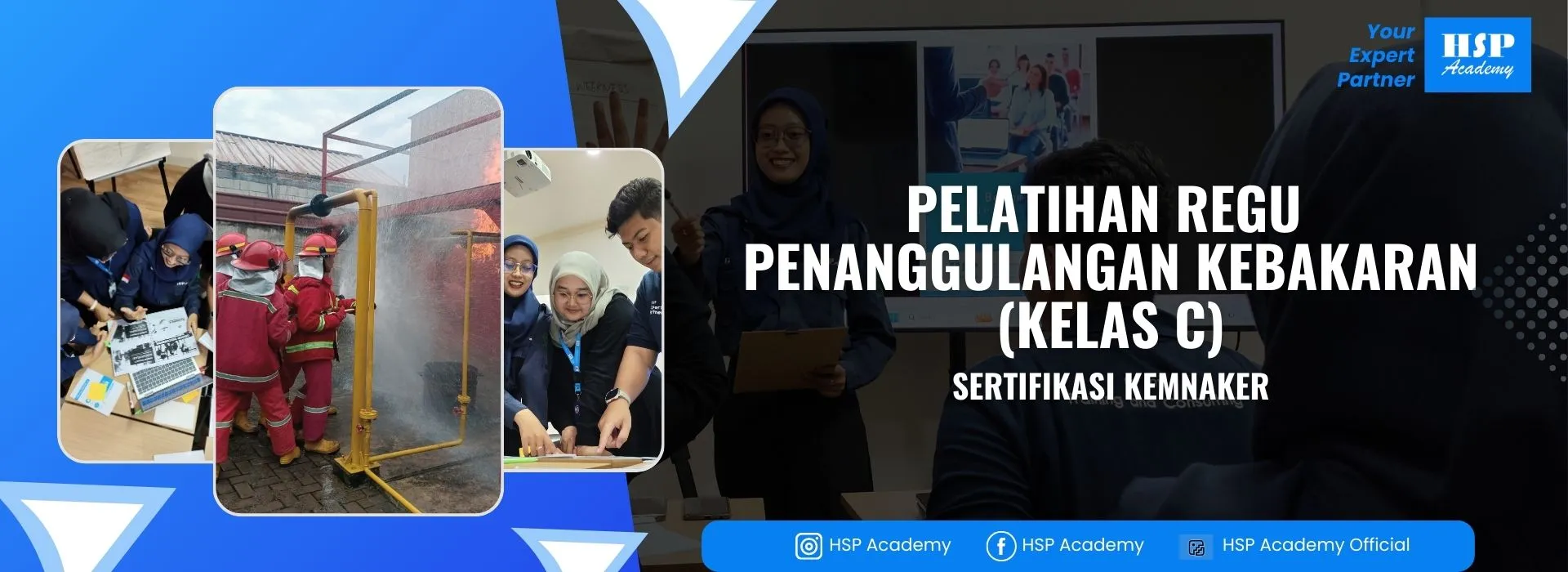 Pelatihan REGU PENANGGULANGAN KEBAKARAN (KELAS C) di HSP Academy