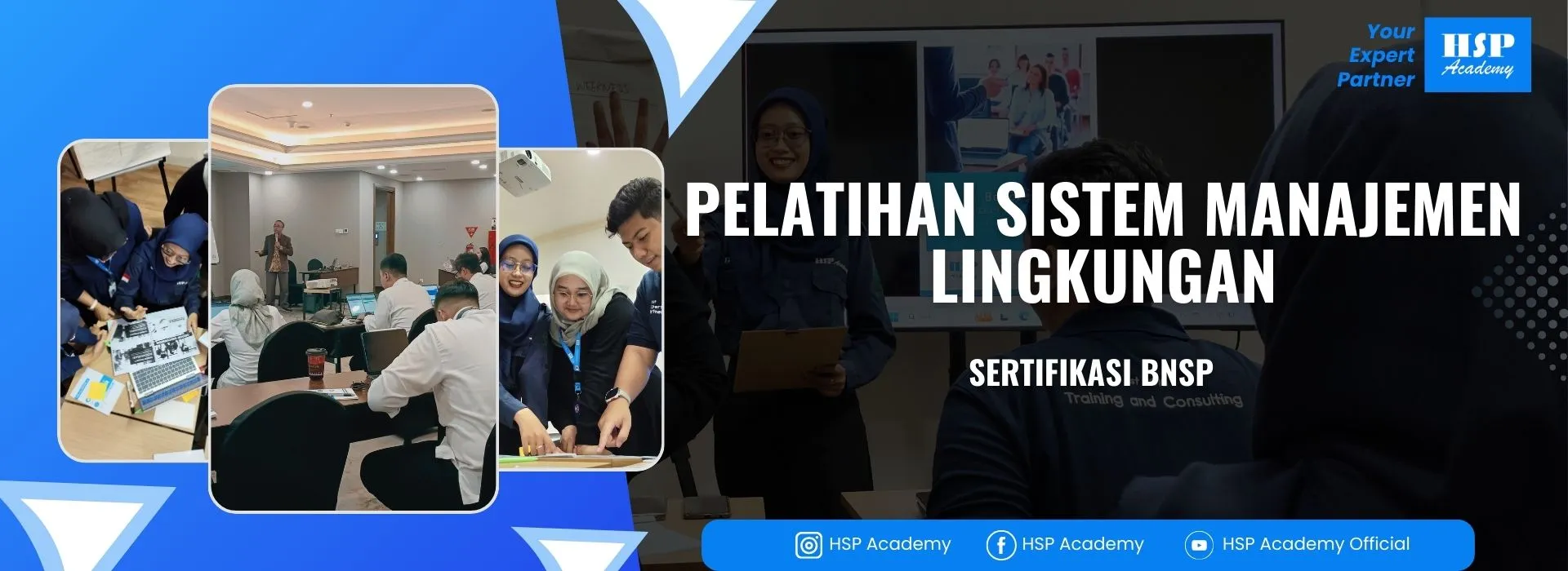 Pelatihan SISTEM MANAJEMEN LINGKUNGAN di HSP Academy