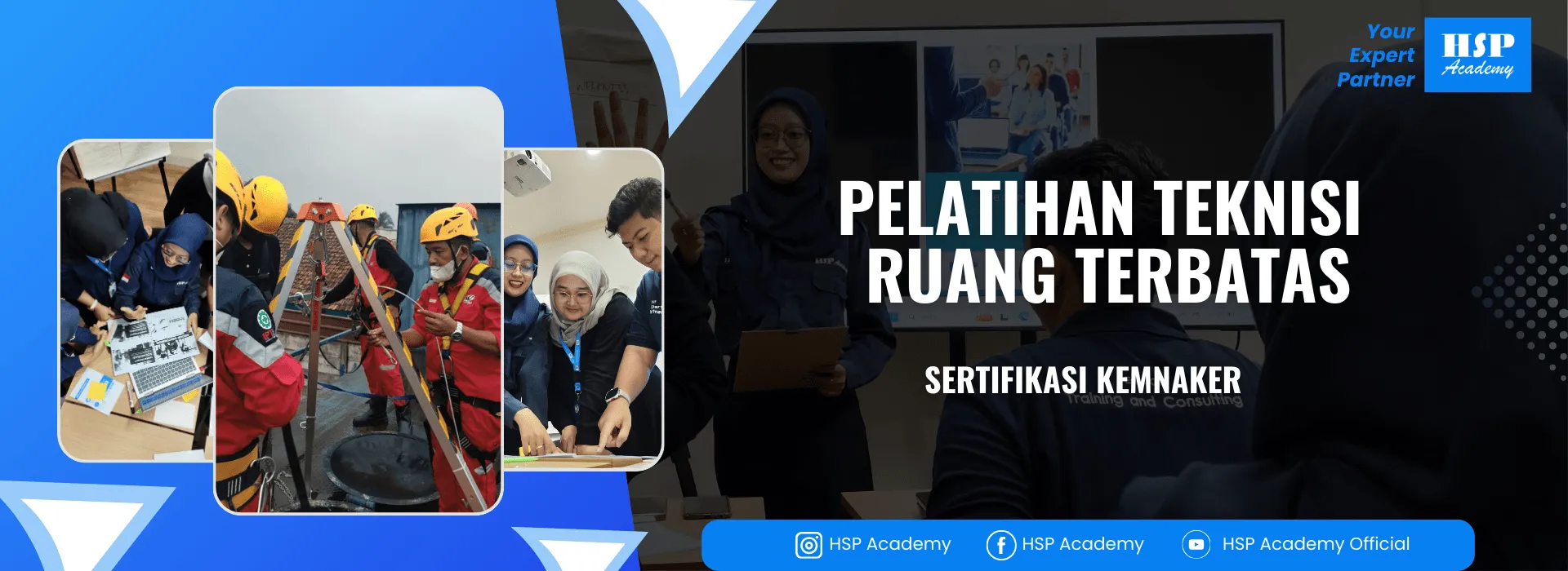 Pelatihan TEKNISI RUANG TERBATAS di HSP Academy