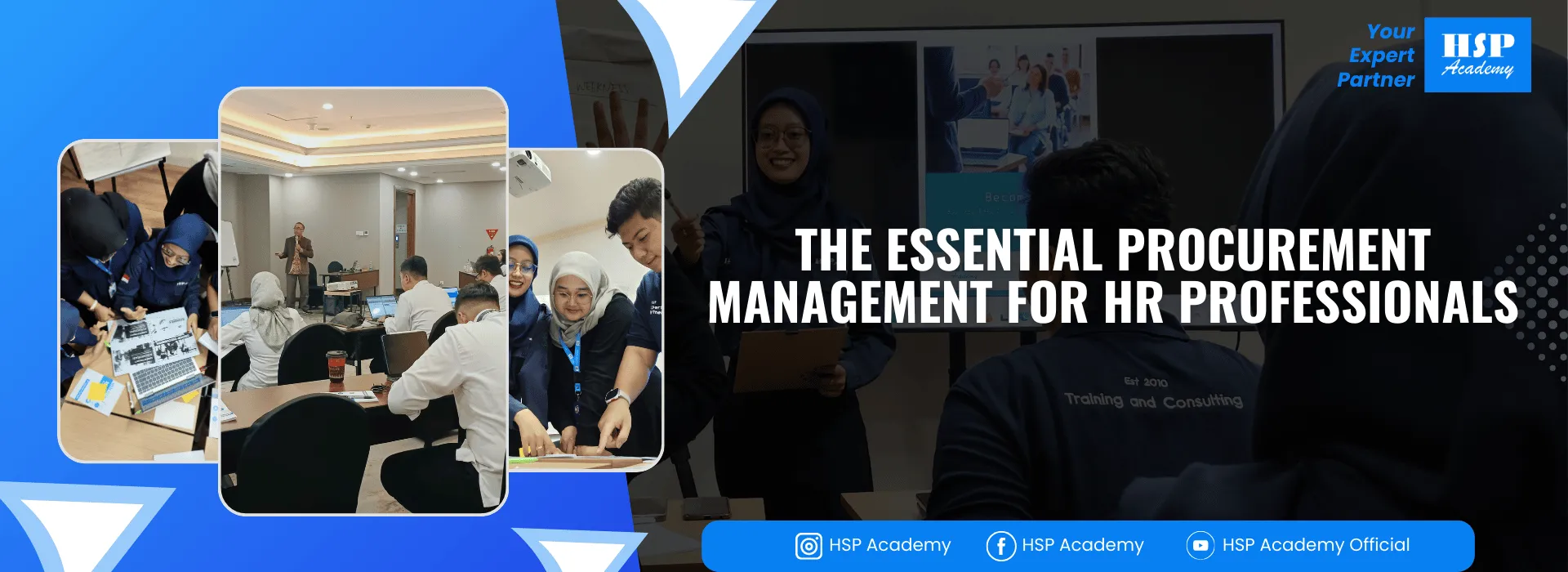Pelatihan THE ESSENTIAL PROCUREMENT MANAGEMENT FOR HR PROFESSIONALS di HSP Academy